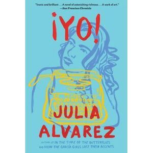 Yo! -- Julia Alvarez